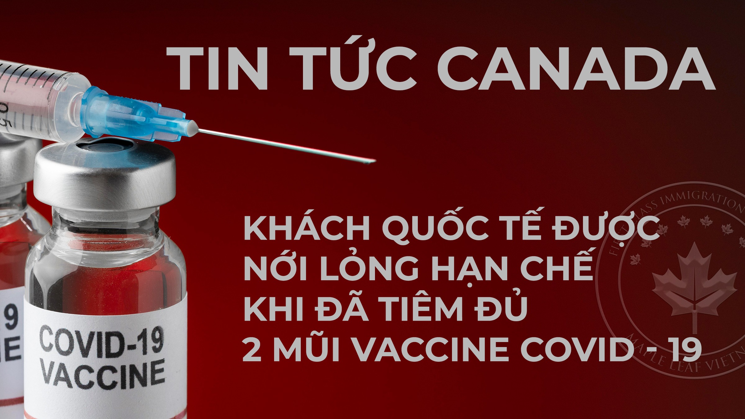 dinh-cu-canada-noi-long-han-che-voi-khach-quoc-te-tiem-du-lieu-vaccine