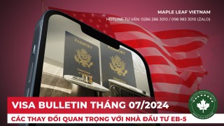 visa-bulletin-thang-72024-da-co-cac-thay-doi-quan-trong-doi-voi-nha-dau-tu-eb-5