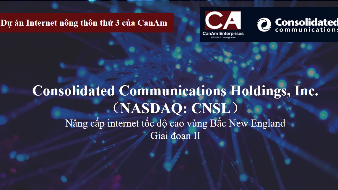 them-suat-dau-tu-eb-5-cho-du-an-consolidated-communications-ve-internet-toc-do-cao-o-vung-nong-thon