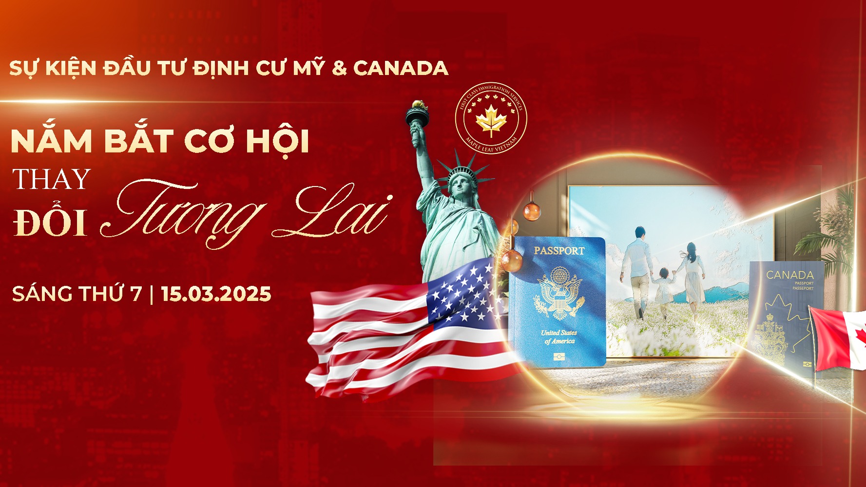 su-kien-dac-biet-nam-bat-co-hoi-thay-doi-tuong-lai-dau-tu-dinh-cu-my-canada-cho-ca-gia-dinh