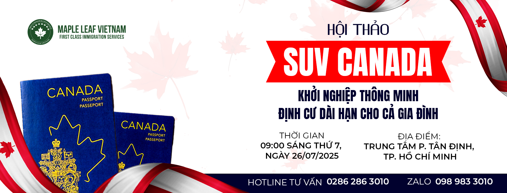 Hội thảo “SUV Canada – Khởi nghiệp thông minh, định cư dài hạn cho cả gia đình” Maple Leaf Việt Nam