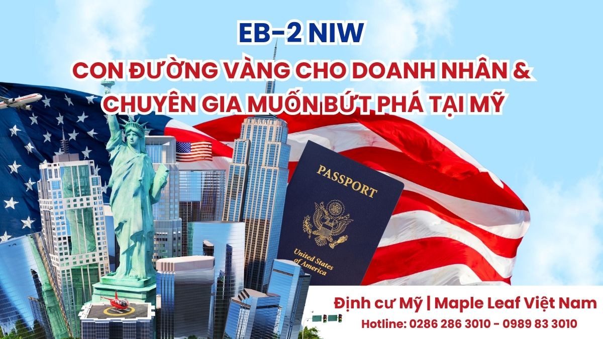 Eb2- NIW Con đường vàng cho doanh nhân và chuyên gia định cư Mỹ