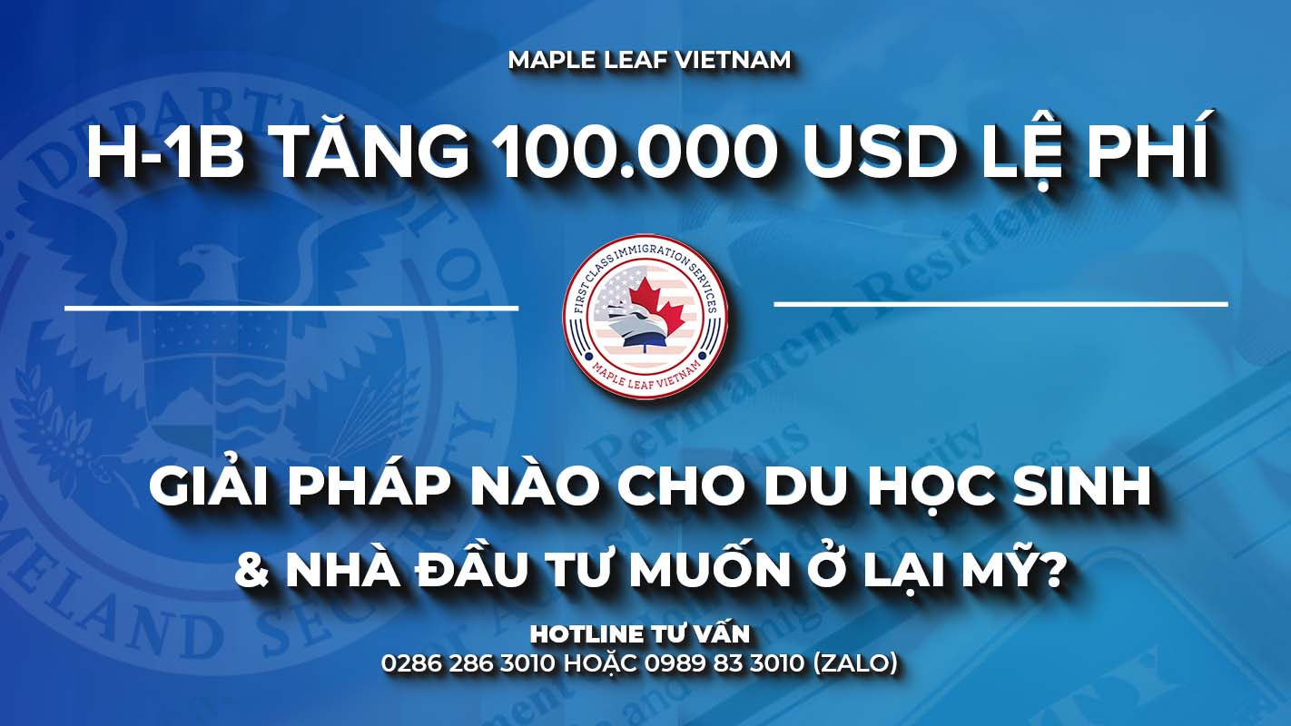 H-1B tăng 100.000 USD Lệ phí - Giải pháp định cư nào được ưu tiên?