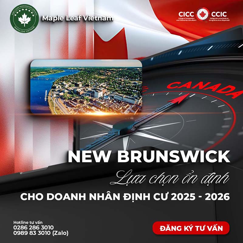 New Brunswick Lựa Chọn Ổn Định Cho Doanh Nhân Định Cư Canada 2025–2026