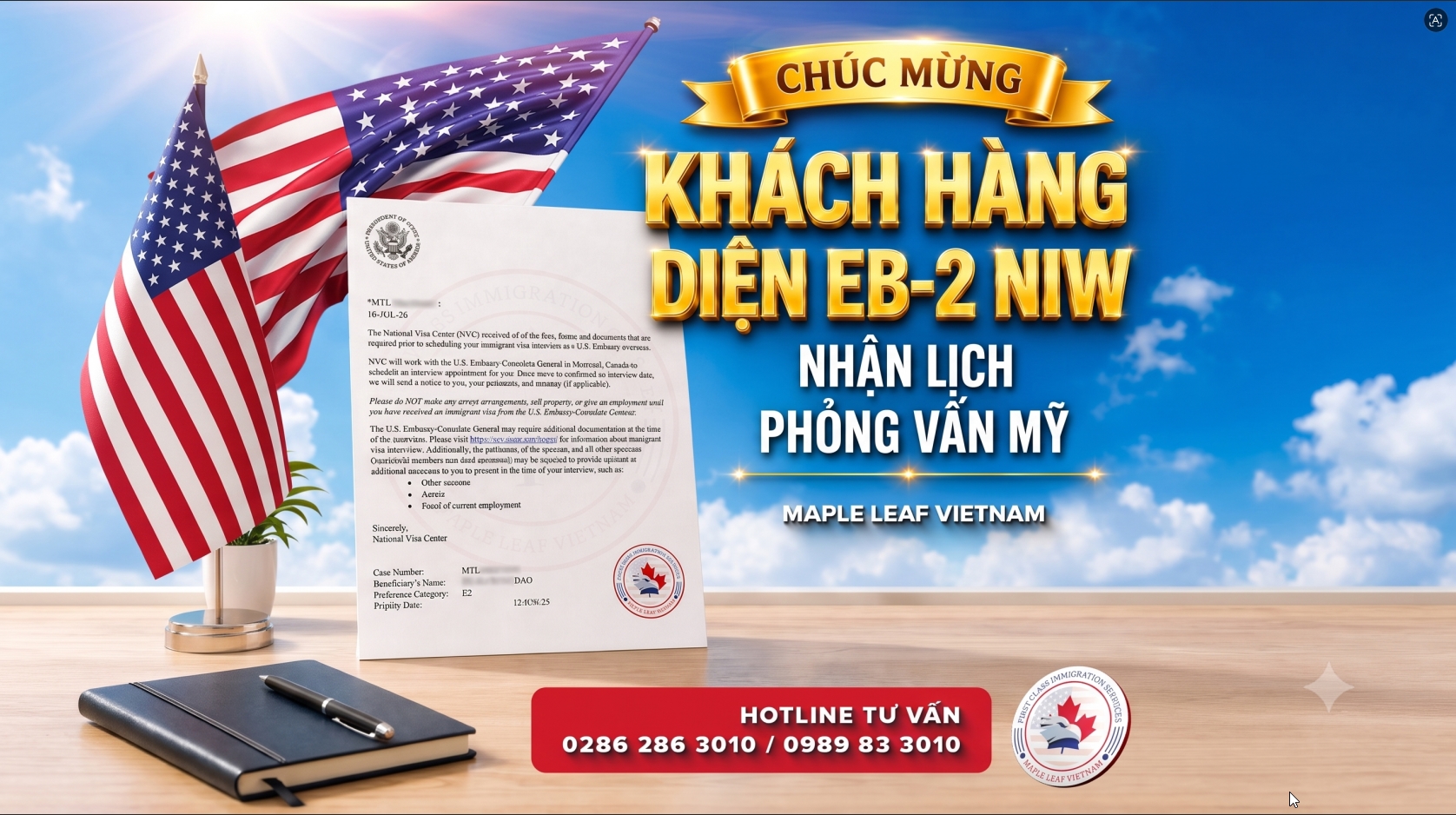 Chúc mừng khách hàng Maple Leaf Vietnam diện EB-2 NIW nhận lịch phỏng vấn Mỹ